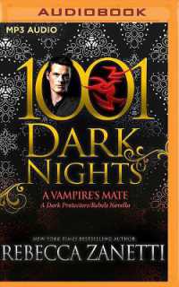 A Vampire's Mate : A Dark Protectors/Rebels Novella (1001 Dark Nights)