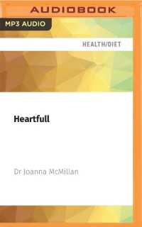 Heartfull : What to Eat for a Healthy， Happy Heart
