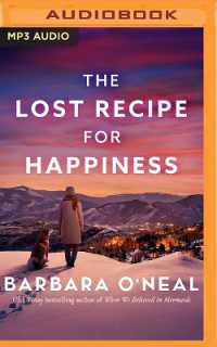 The Lost Recipe for Happiness