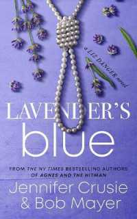 Lavender's Blue (Liz Danger)