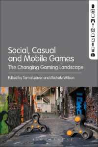 ソーシャル／カジュアル／モバイル化するゲーム：変容するゲームの風景<br>Social, Casual and Mobile Games : The Changing Gaming Landscape