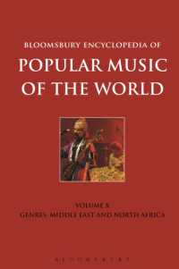 世界ポピュラー音楽百科事典　第１０巻：ジャンル／中東・北アフリカ<br>Bloomsbury Encyclopedia of Popular Music of the World, Volume 10 : Genres: Middle East and North Africa (Encyclopedia of Popular Music of the World)
