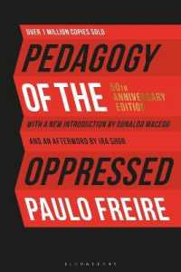 フレイレ『被抑圧者の教育学』（刊行５０周年記念版）<br>Pedagogy of the Oppressed : 50th Anniversary Edition （4TH）