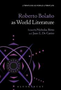 世界文学としてのロベルト・ボラーニョ<br>Roberto Bolaño as World Literature (Literatures as World Literature)