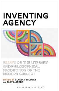 近代的主体の発明：文学・思想史論集<br>Inventing Agency : Essays on the Literary and Philosophical Production of the Modern Subject
