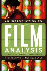 映画分析入門（第２版）<br>An Introduction to Film Analysis : Technique and Meaning in Narrative Film （2ND）