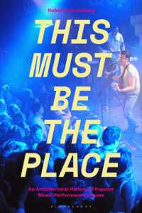 This Must Be the Place : An Architectural History of Popular Music Performance Venues