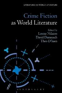 世界文学としての犯罪小説<br>Crime Fiction as World Literature (Literatures as World Literature)