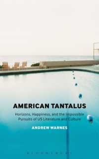 American Tantalus : Horizons, Happiness, and the Impossible Pursuits of US Literature and Culture