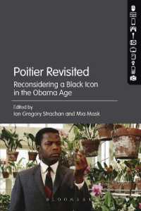 Poitier Revisited : Reconsidering a Black Icon in the Obama Age