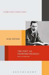 The Poet as Phenomenologist : Rilke and the New Poems (New Directions in German Studies)