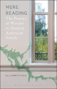 現代アメリカ小説における驚異の詩学<br>Mere Reading : The Poetics of Wonder in Modern American Novels