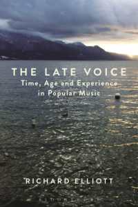 The Late Voice : Time, Age and Experience in Popular Music