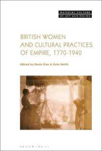 British Women and Cultural Practices of Empire, 1770-1940 (Material Culture of Art and Design)