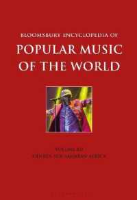 ブルームズベリー版　ポピュラー音楽百科事典　第１２巻：ジャンル／サハラ以南アフリカ<br>Bloomsbury Encyclopedia of Popular Music of the World, Volume 12 : Genres: Sub-Saharan Africa (Encyclopedia of Popular Music of the World)