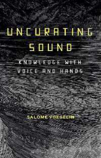 Uncurating Sound : Knowledge with Voice and Hands
