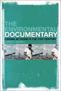 環境ドキュメンタリー映画<br>The Environmental Documentary : Cinema Activism in the 21st Century