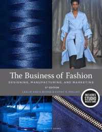The Business of Fashion : Designing, Manufacturing, and Marketing （6TH）