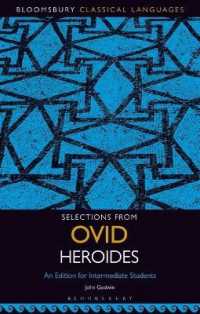 Selections from Ovid Heroides : An Edition for Intermediate Students (Bloomsbury Classical Languages)