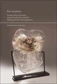 Flat Aesthetics : Twenty-First-Century American Fiction and the Making of the Contemporary