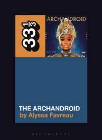 Janelle Monáe's the ArchAndroid (33 1/3)
