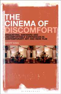 不快にさせる映画<br>The Cinema of Discomfort : Disquieting, Awkward and Uncomfortable Experiences in Contemporary Art and Indie Film