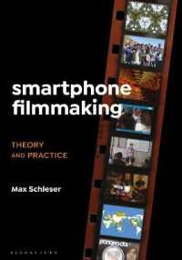 スマートフォン映画製作の理論と実践<br>Smartphone Filmmaking : Theory and Practice