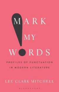句読点の近代文学論<br>Mark My Words : Profiles of Punctuation in Modern Literature