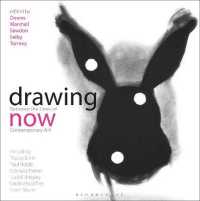 Drawing Now : Between the Lines of Contemporary Art