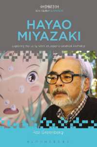 宮崎駿：日本最大のアニメ作家の初期作品<br>Hayao Miyazaki : Exploring the Early Work of Japan's Greatest Animator (Animation: Key Films/filmmakers)