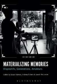 記憶を実体化させる：装置、世代、アマチュア<br>Materializing Memories : Dispositifs, Generations, Amateurs