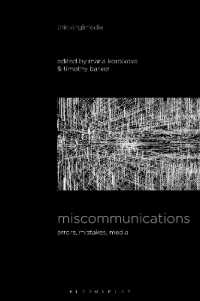 誤情報伝達のメディア論<br>Miscommunications : Errors, Mistakes, Media (Thinking Media)