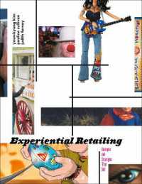 Experiential Retailing : Concepts and Strategies That Sell
