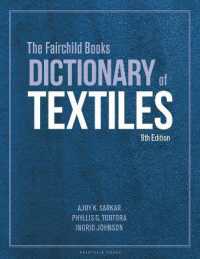 フェアチャイルド版　テクスタイル事典（第９版）<br>The Fairchild Books Dictionary of Textiles （9TH）