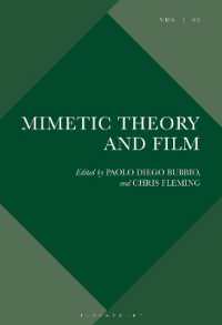 Mimetic Theory and Film (Violence, Desire, and the Sacred)