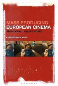 Mass Producing European Cinema : Studiocanal and Its Works