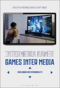 Intermedia Games—Games Inter Media : Video Games and Intermediality