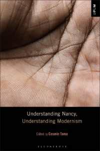 ジャン=リュック・ナンシーとともにモダニズムを理解する<br>Understanding Nancy, Understanding Modernism (Understanding Philosophy, Understanding Modernism)