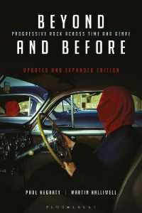 Beyond and Before, Updated and Expanded Edition : Progressive Rock Across Time and Genre （2ND）