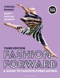 Fashion Forward : A Guide to Fashion Forecasting （3RD）