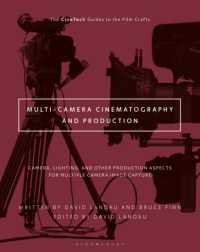 Multi-Camera Cinematography and Production : Camera, Lighting, and Other Production Aspects for Multiple Camera Image Capture (The Cinetech Guides to the Film Crafts)
