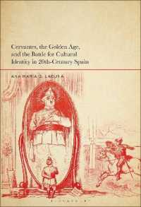 Cervantes, the Golden Age, and the Battle for Cultural Identity in 20th-Century Spain