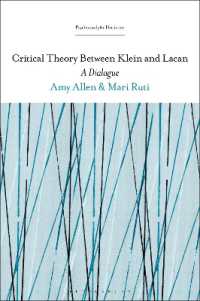 Critical Theory between Klein and Lacan : A Dialogue (Psychoanalytic Horizons)