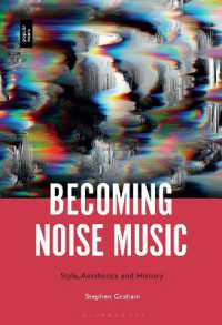 Becoming Noise Music : Style, Aesthetics, and History
