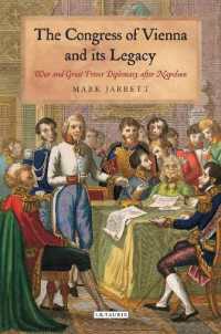 The Congress of Vienna and its Legacy : War and Great Power Diplomacy after Napoleon