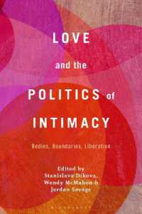 Love and the Politics of Intimacy : Bodies, Boundaries, Liberation