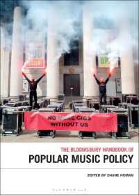 ブルームズベリー版　ポピュラー音楽制作ハンドブック<br>The Bloomsbury Handbook of Popular Music Policy (Bloomsbury Handbooks)