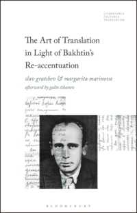 The Art of Translation in Light of Bakhtin's Re-accentuation (Literatures, Cultures, Translation)