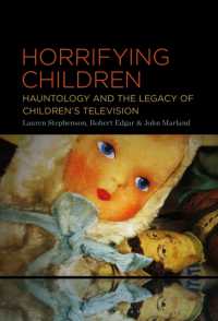 Horrifying Children : Hauntology and the Legacy of Children's Television
