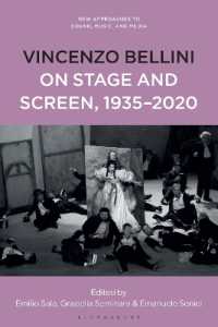 Vincenzo Bellini on Stage and Screen, 1935-2020 (New Approaches to Sound, Music, and Media)